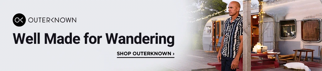 Outerknown: Well Made for Wandering