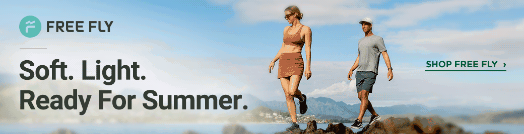 Free Fly: Soft. Light. Ready For Summer.
