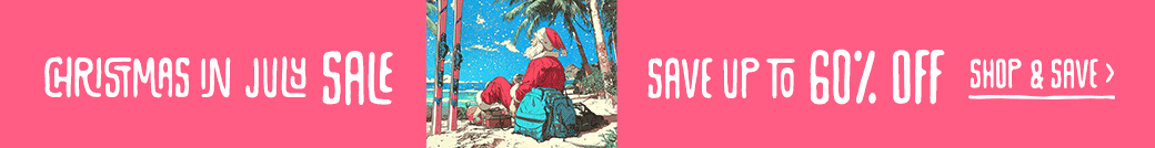 Christmas in July Sale - Save up to 60%