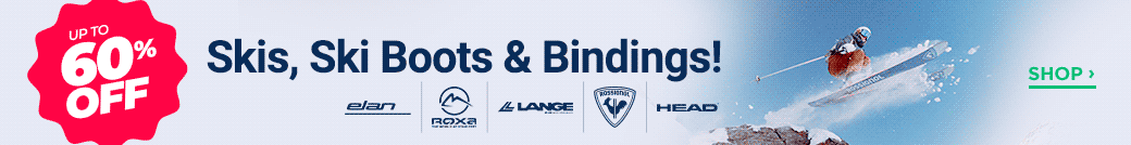 UP TO 60% OFF Skis, Ski Boots & Bindings