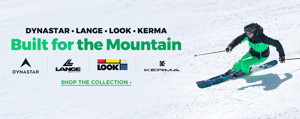 DYNASTAR • LANGE • LOOK • KERMA - Built For The Mountain