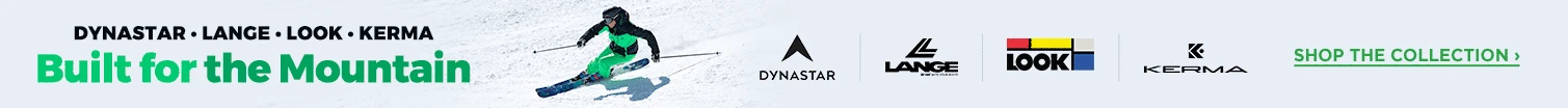 DYNASTAR • LANGE • LOOK • KERMA - Built For The Mountain