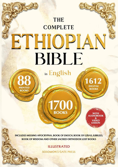 THE COMPLETE ETHIOPIAN BIBLE IN ENGLISH Illustrated: Includes Missing Apocrypha, Book of Enoch, Book of Ezras, Jubilees, Book of Wisdom and Other Sacred Orthodox Lost Books-1761528849 THE COMPLETE ETHIOPIAN BIBLE IN ENGLISH Illustrated: Includes Missing Apocrypha, Book of Enoch, Book of Ezras, Jubilees, Book of Wisdom and Other Sacred Orthodox Lost Books-1761528849