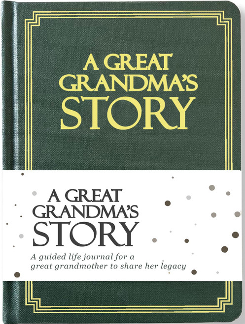 Great Grandma's Life Story Journal (Hardcover): A Meaningful Keepsake for Great Grandma to Share Her Journey & Memories, Book Includes 250+ Prompts, Great Gifts for Mother's Day, Birthday & Christmas