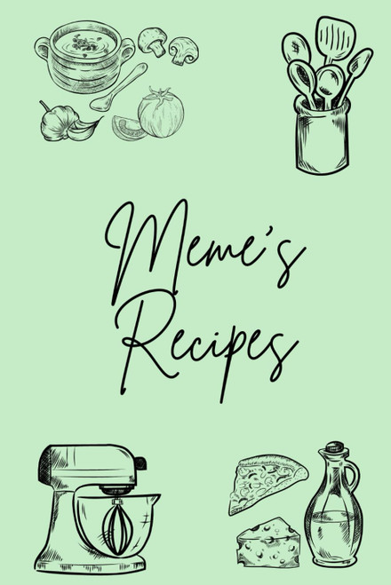 Meme's Recipes