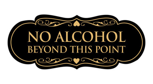 Signs ByLITA Designer No Alcohol Beyond This Point Sign(Black Gold) - Large