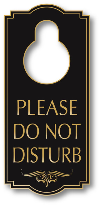 Do Not Disturb Door Hanger Sign, Black/Gold, Engraved, 4" x 8", Fade Resistant, Indoor/Outdoor Use, USA MADE By My Sign Center