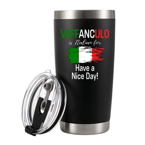 Panvola Vaffanculo Is Italian For Have A Nice Day Italian Gifts Vacuum Insulated Stainless Steel Tumbler For Coworker Friends Sister Brother Family in Italy Travel Mug with Lid and Straw 20 oz Black