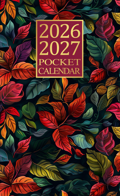 Pocket Calendar 2026-2027: Compact and Portable Two Year Monthly Planner 2026-2027 for Purse With Holidays & Inspirational Quotes.