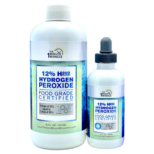 The One Minute Miracle -12% Hydrogen Peroxide Food Grade - 16 oz and 4 oz Bottles