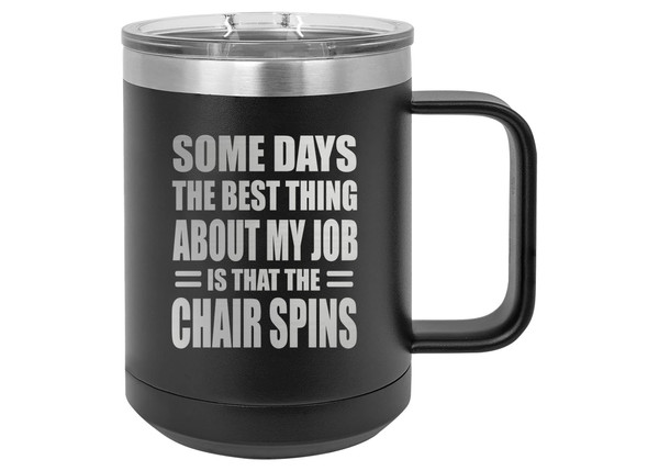 Rogue River Tactical Funny Heavy Duty Stainless Steel Black Coffee Mug Tumbler With Lid Chair Spins Joke Novelty Cup Great Gag Gift Idea For Employee Boss Coworker