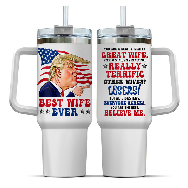 9GIFT4YOU Trump Best Wife Ever Tumbler 40 Oz With Handle, Lid and Straw - American Insulated Cup for Hot and Cold Drinks 9GIFT4YOU Trump Best Wife Ever Tumbler 40 Oz With Handle, Lid and Straw - American Insulated Cup for Hot and Cold Drinks