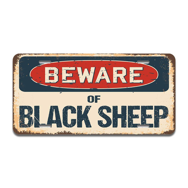 SignMission Beware of Black Sheep Aluminum License Plate | License Plate 12" X 6" Fits Any Car, Truck, SUV, RV, or Trailer | Made in The USA