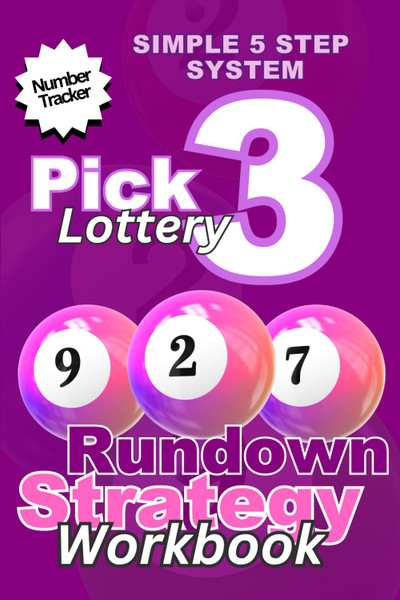 Pick 3 Lottery Strategy: 9-2-7 Workbook for Effective Number Tracking: Win The Lottery in Any State Pick 3 Lottery Book