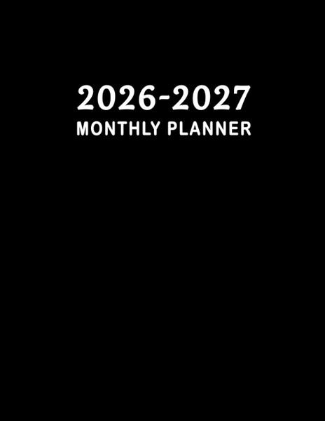 2026-2027 Monthly Planner: Two Year Agenda Organizer Diary - Large 24 Months Calendar From January To December Schedule with Inspirational Quotes.