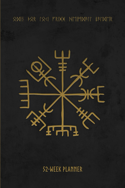 Viking 52-Week Planner: Norse Mythology Inspired Weekly Organizer for a Year of Strength and Strategy