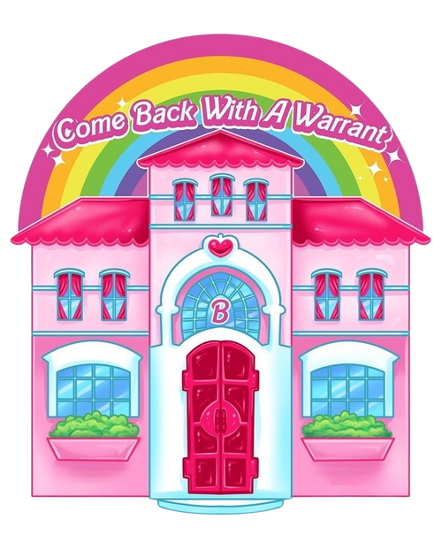 Come Back With A Warrant