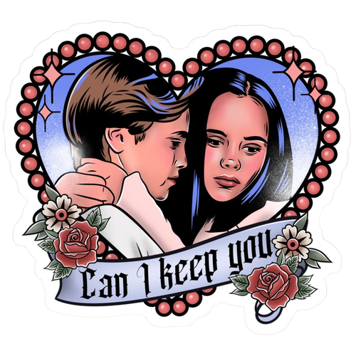 Can I Keep You
