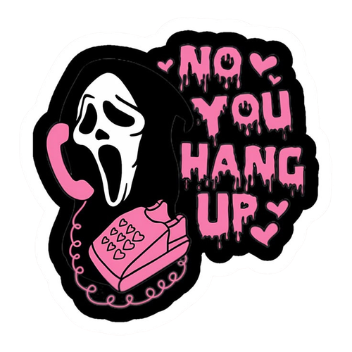 No You Hang Up