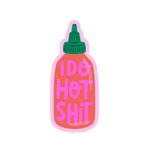Do Hot Shit