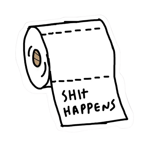 Shit Happens
