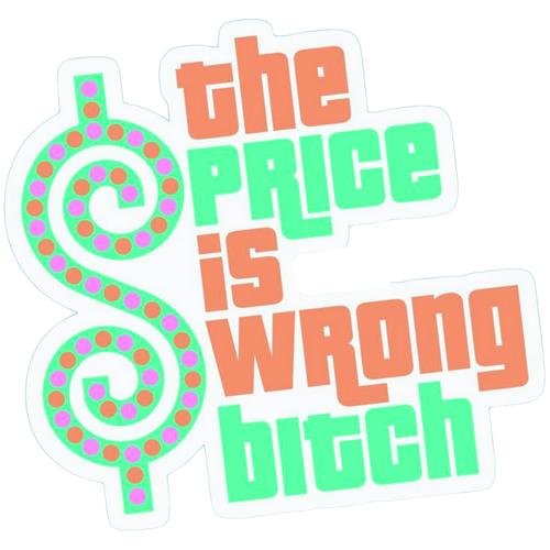 The Price Is Wrong