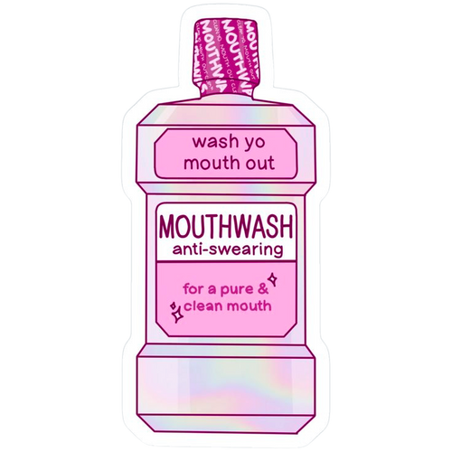 Wash Yo Mouth Out