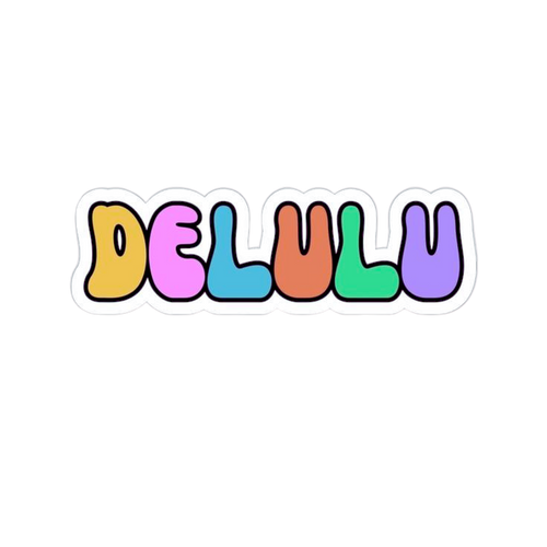 Delulu
