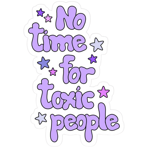 No Time For Toxic People