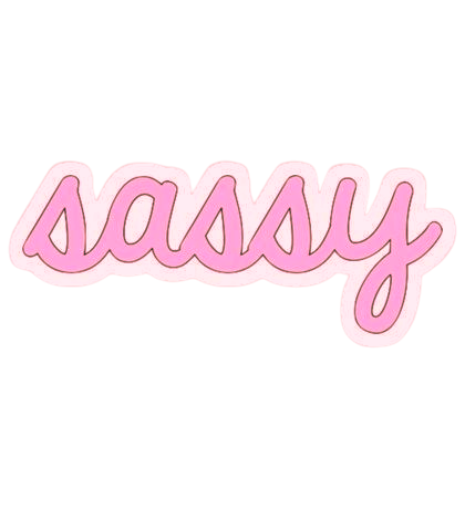 Sassy