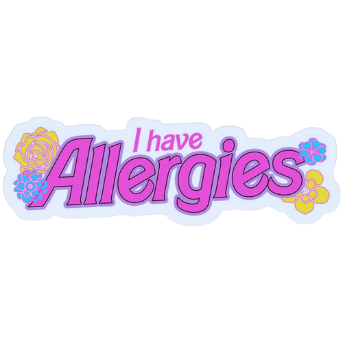 I Have Allergies
