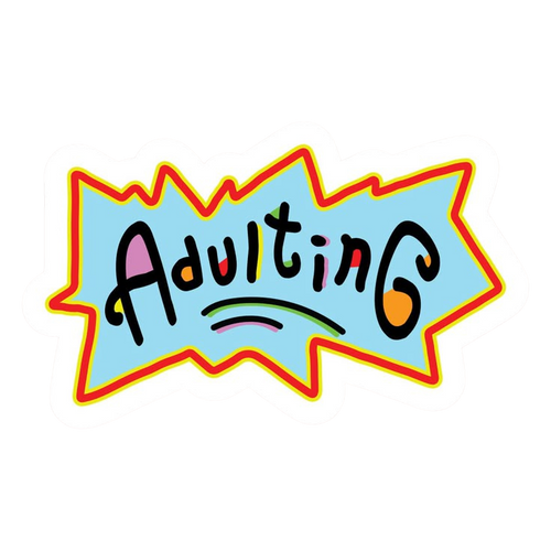 Adulting (RugRatFont)