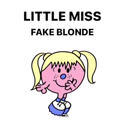 Little Miss Fake Blonde
