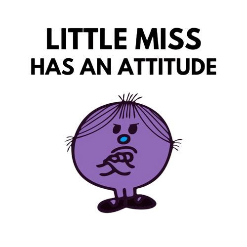 Little Miss Has An Attitude