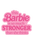 This Barbie Is So Much Stronger Than She Thinks