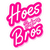 Hoes Before Bros