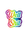 Well Shit Rainbow