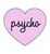 Psycho