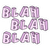 Blah Blah Blah