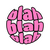 Blah Blah Blah (pink)