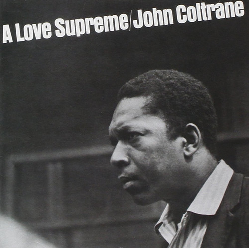 John Coltrane "A Love Supreme" LP (Impulse!)