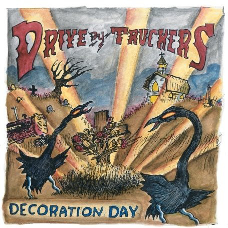 Drive-by Truckers Decoration Day LP