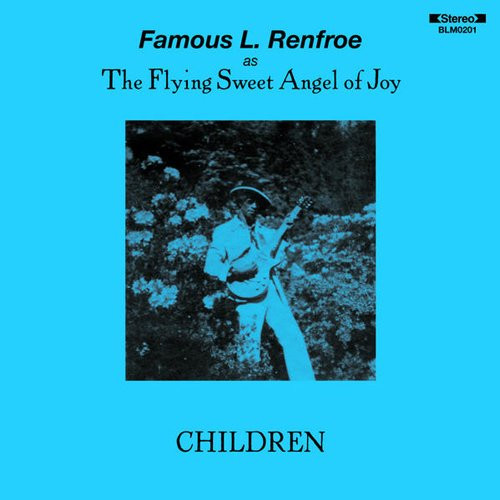 Famous L. Renfroe "Children" LP