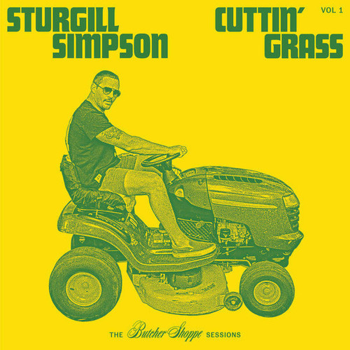 Sturgill Simpson "Cuttin' Grass Vol. 1" LP