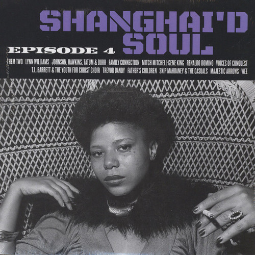 Shanghai'd Soul Episode 4 LP
