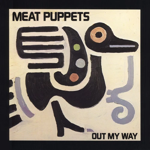 Meat Puppets "Out My Way" LP