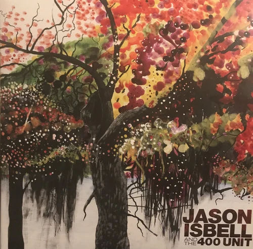 Jason Isbell and the 400 Unit s/t LP