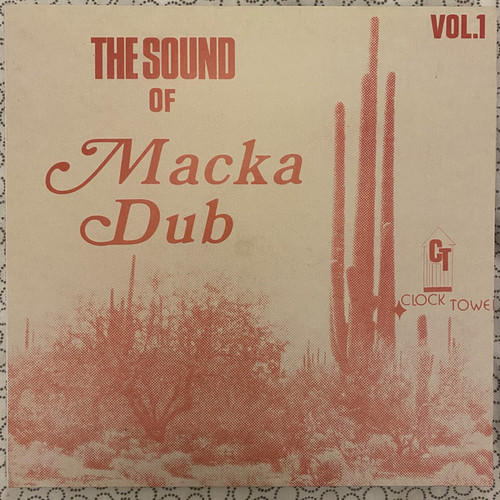 "The Sound of Macka Dub Vol. 1" LP (Clock Tower)