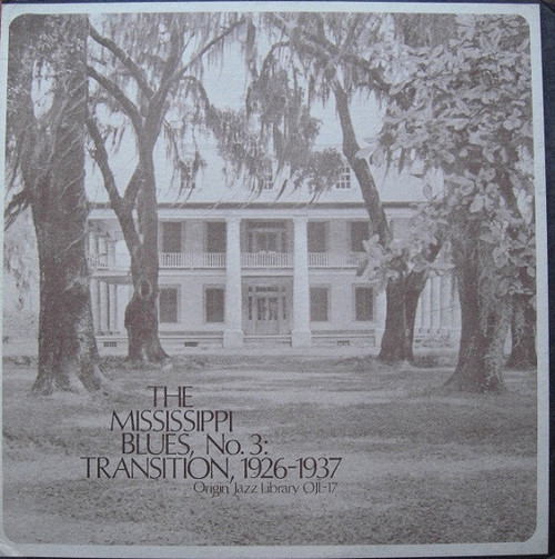 "Mississippi Blues: Transition 1926-1937" LP 