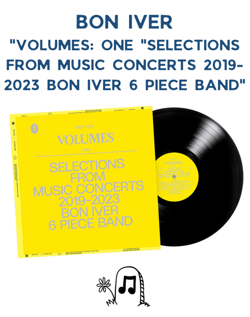 Bon Iver "VOLUMES: ONE "SELECTIONS FROM MUSIC CONCERTS 2019-2023 BON IVER 6 PIECE BAND" LP
